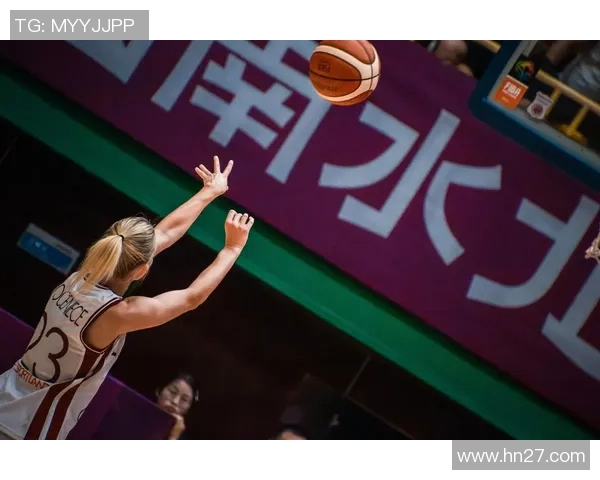 拉脱维亚女篮与乌克兰女篮激战正酣展现巅峰对决魅力