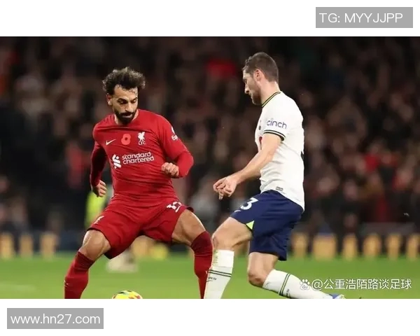 热刺与利物浦2018年激战回顾:英超经典对决的精彩瞬间与战术分析 热刺与利物浦2018年激战回顾:英超经典对决的精彩瞬间与战术分析