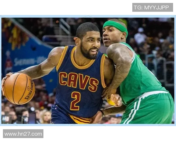小托马斯与欧文的巅峰对决谁能在NBA赛场上笑到最后